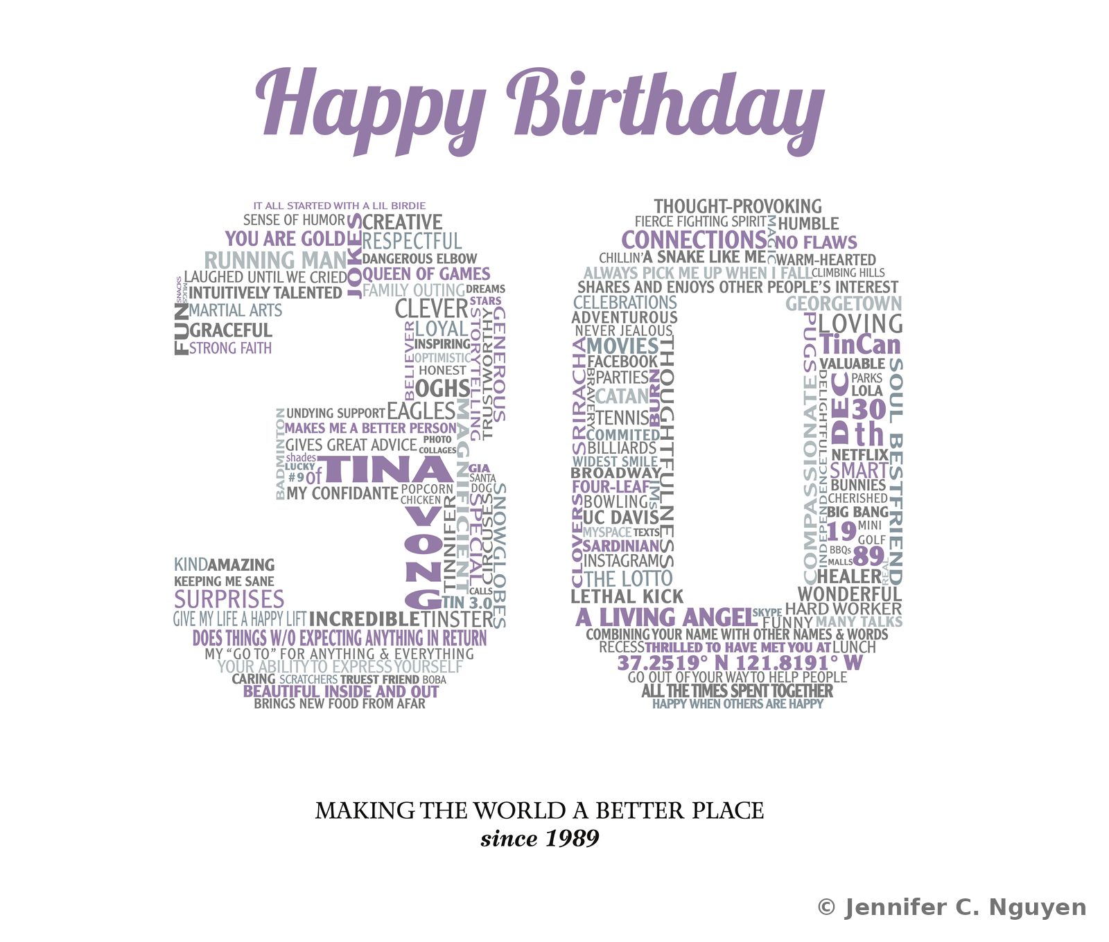 Birthday word-cloud portrait arranging descriptive words, favorite shows, and personal traits into the shape of the number 30, topped with a Happy Birthday script header in purple and the tagline Making the World a Better Place since 1989