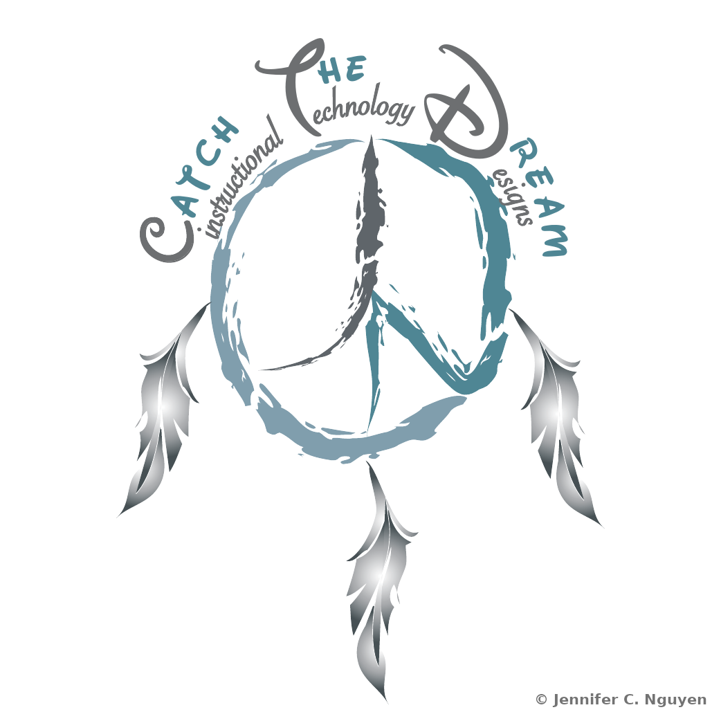 Teal and gray dreamcatcher peace-sign mark with feathers, surrounded by the curved text Catch the Dream and, in smaller script, instructional Technology Designs