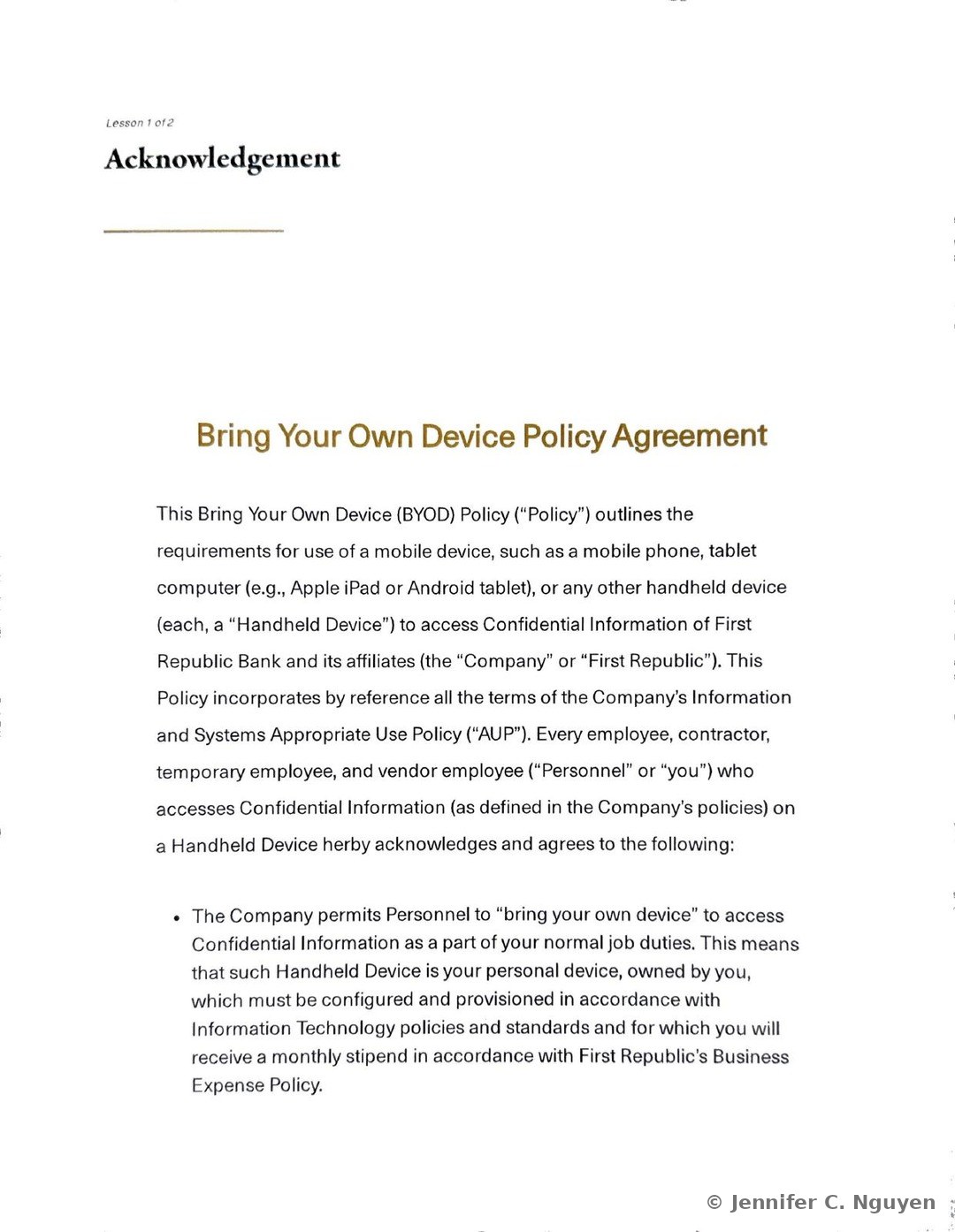 Acknowledgement slide numbered Lesson 1 of 2 with a Bring Your Own Device Policy Agreement heading, paragraph text defining the BYOD Policy, Handheld Device, Confidential Information, and Personnel terms and incorporating the Company's Information and Systems Appropriate Use Policy by reference, followed by the start of a bulleted list explaining that the Company permits Personnel to bring a personally owned Handheld Device to access Confidential Information in exchange for a monthly stipend under First Republic's Business Expense Policy