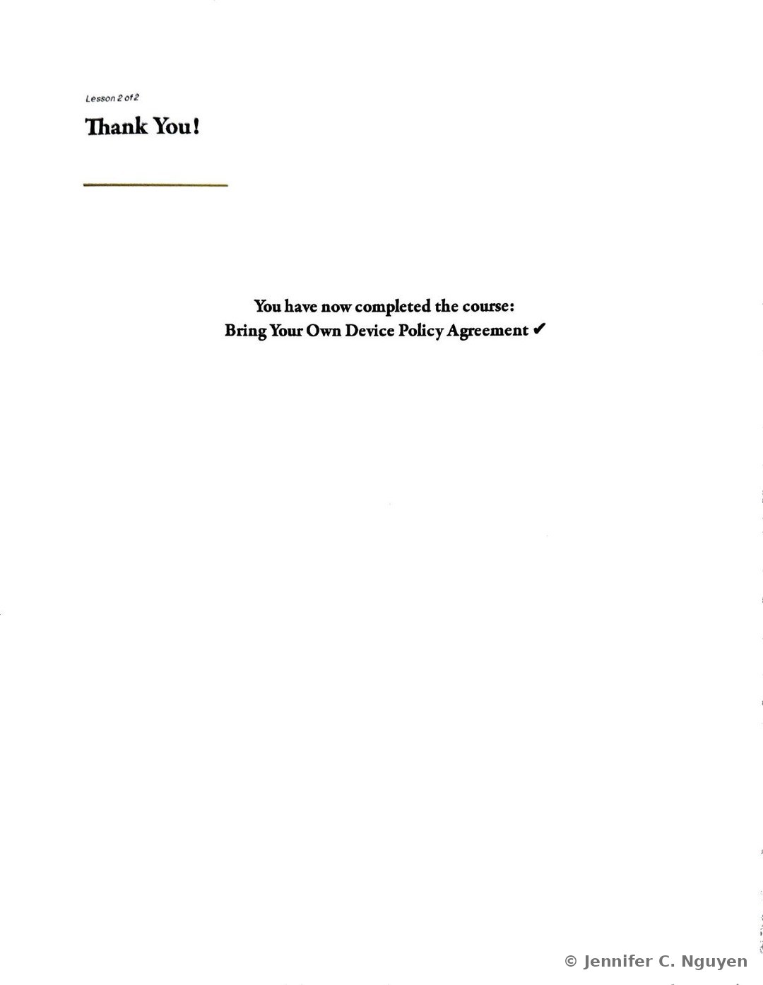 Thank You closing slide reading Lesson 2 of 2 in small black text above a bold black serif Thank You heading and a thin gold horizontal rule, with centered text confirming completion of the course Bring Your Own Device Policy Agreement alongside a black checkmark