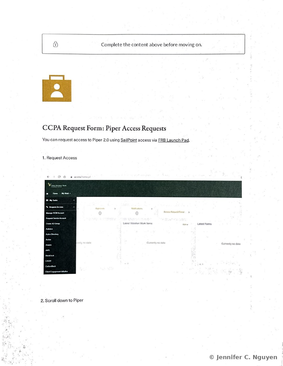 CCPA Request Form: Piper Access Requests slide with a briefcase icon, text explaining that access to Piper 2.0 can be requested using SailPoint access via FRB Launch Pad, a numbered Request Access heading, and a screenshot of the FRB access request portal showing a My Tasks and Request Access side menu with items including Manage RCM Account, Request Service Account, Create AD Group, Actimize, Active Directory, Archer, Ariba, AWS, BlackDuck, CADDI, CarbonBlack, and Client Engagement Initiative