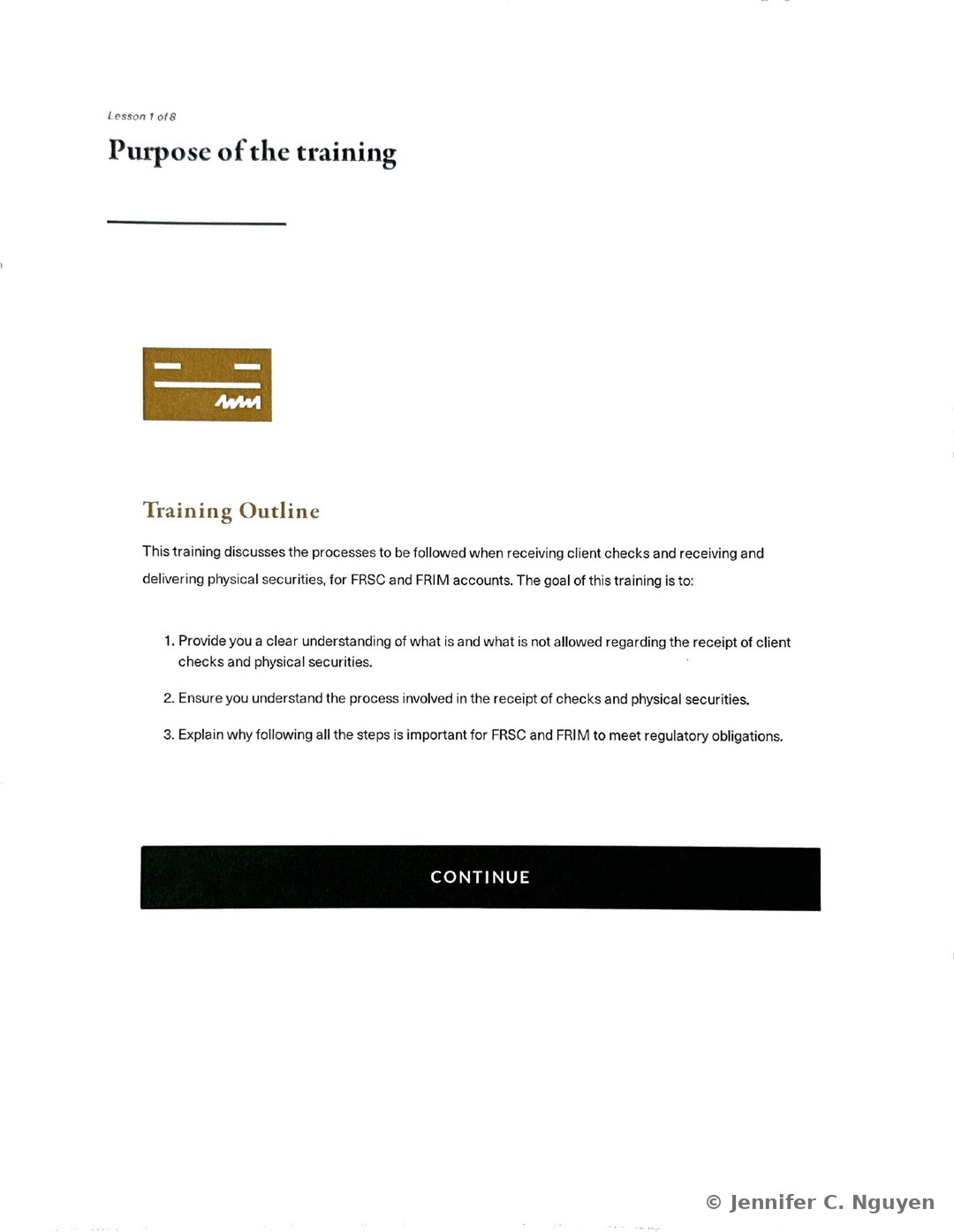 Purpose of the training slide numbered Lesson 1 of 8 with a check icon, a Training Outline heading, and a paragraph explaining that the training discusses the processes to be followed when receiving client checks and receiving and delivering physical securities for FRSC and FRIM accounts, followed by a three-item numbered list covering understanding what is and is not allowed, understanding the receipt process, and explaining why following all steps matters for regulatory obligations