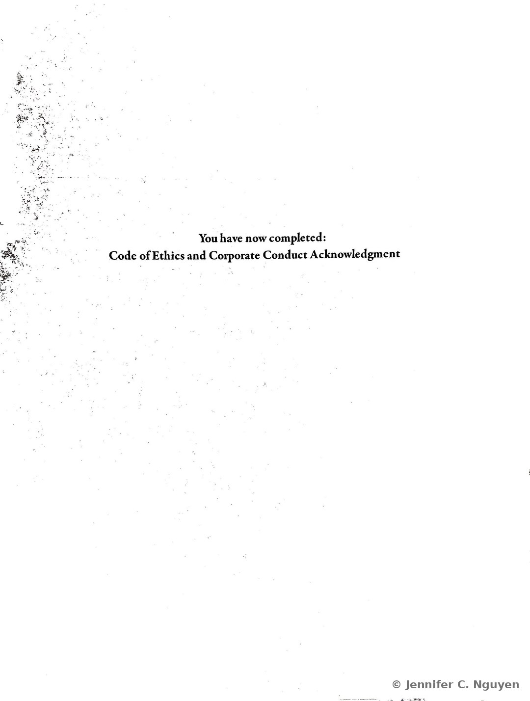 Course completion slide reading You have now completed: Code of Ethics and Corporate Conduct Acknowledgment in bold serif text on a white background