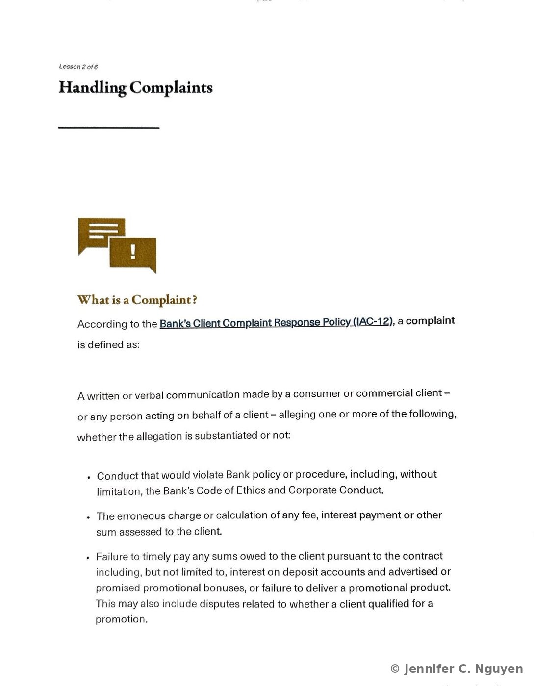 Handling Complaints slide with a gold speech-bubble icon, a What is a Complaint heading, a definition of a complaint sourced from the Bank's Client Complaint Response Policy as a written or verbal communication alleging one or more issues, and the start of a bulleted list covering policy violations, erroneous fee or interest charges, and failure to timely pay sums owed to the client
