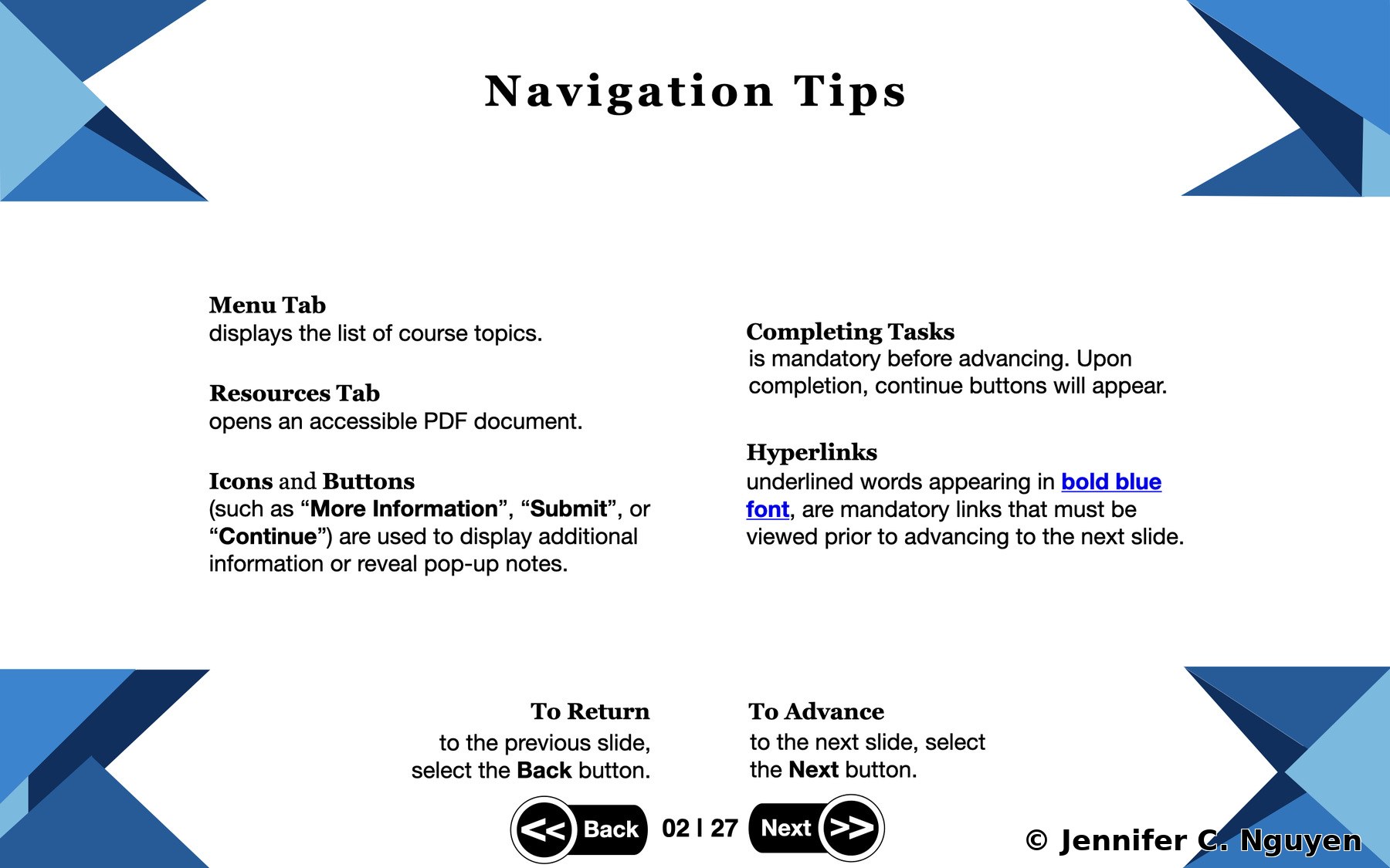 Navigation Tips slide on white background with angled blue and navy triangle accents in all four corners, seven navigation instructions arranged in two columns covering Menu Tab, Resources Tab, Icons and Buttons, Completing Tasks, Hyperlinks in bold blue font, To Return, and To Advance above black rounded Back and Next navigation buttons, slide counter reading 02 | 27