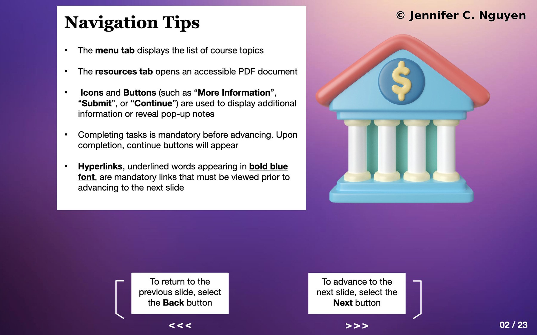 Navigation Tips slide with white card listing five navigation instructions covering the menu tab, resources tab, icons and buttons, mandatory task completion, and hyperlinks, dimensional illustrated bank building with a dollar sign medallion on a purple to peach gradient background, back and next bracket callouts at the bottom, slide counter reading 02 of 23