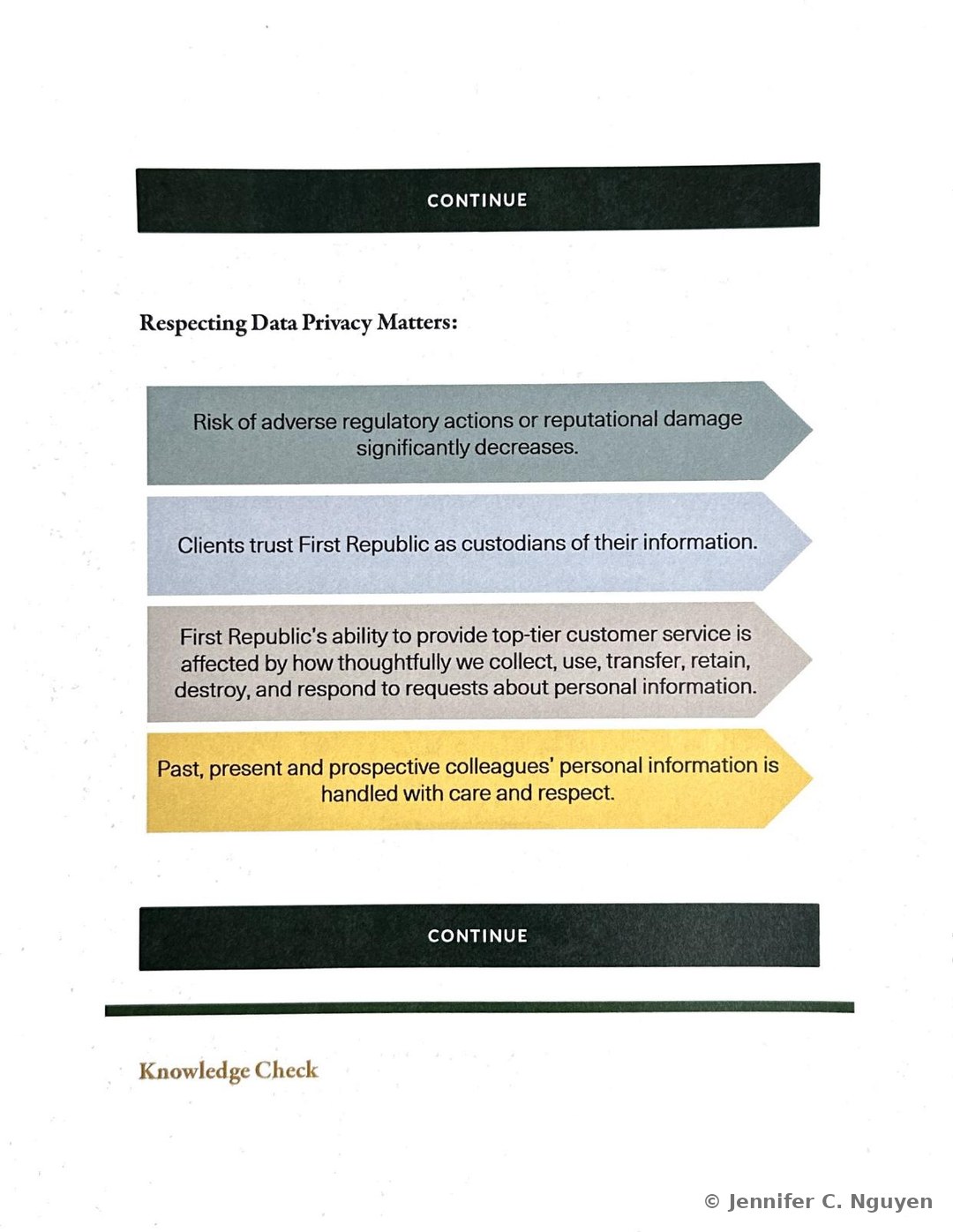 Respecting Data Privacy Matters heading above four stacked colored arrow banners reading that risk of adverse regulatory action or reputational damage significantly decreases, that clients trust First Republic as custodians of their information, that First Republic's ability to provide top-tier customer service is affected by how thoughtfully it handles personal information, and that past, present, and prospective colleagues' personal information is handled with care and respect, followed by a black Continue bar and the start of a Knowledge Check section