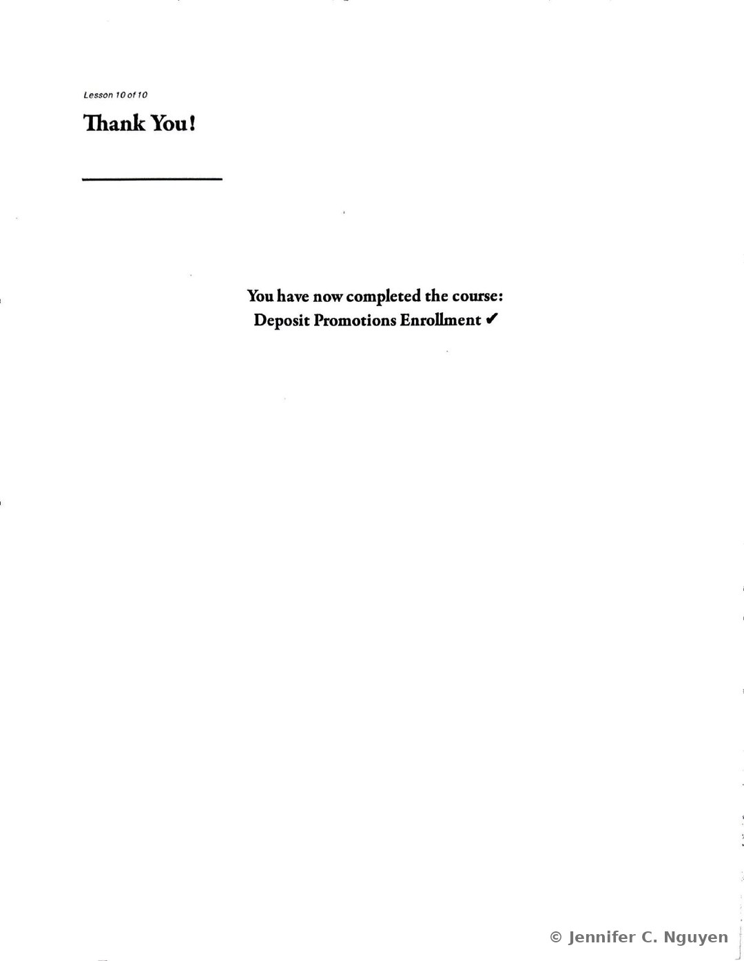 Course completion slide numbered Lesson 10 of 10 reading Thank You, confirming that the reader has completed the course Deposit Promotions Enrollment with a checkmark