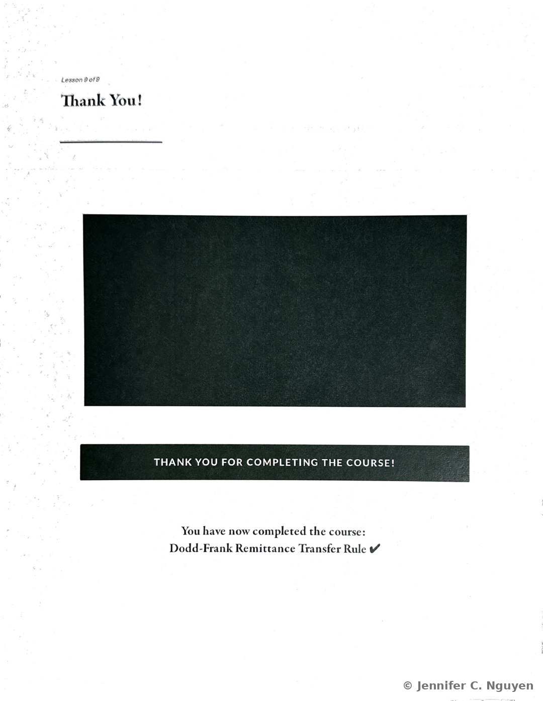 Course completion slide numbered Lesson 9 of 9 reading Thank You above a dark green rectangle marking the placement of an animated congratulatory GIF, and a black Thank You for Completing the Course bar, confirming that the reader has completed the course Dodd-Frank Remittance Transfer Rule with a checkmark