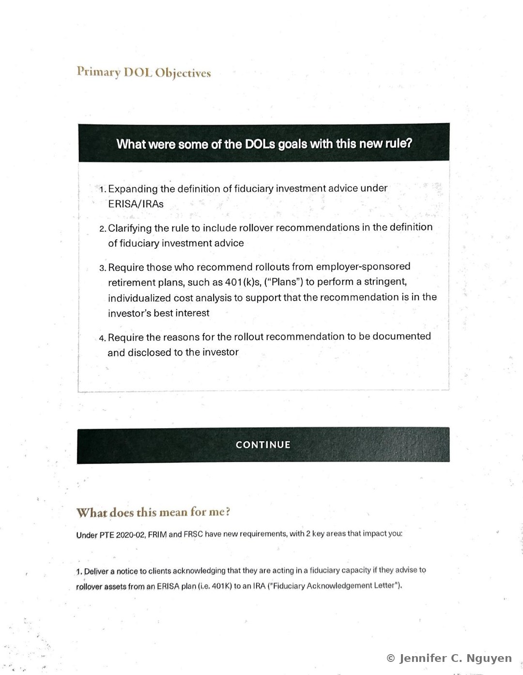 Primary DOL Objectives slide with a black header box asking what were some of the DOLs goals with this new rule, followed by a four-item numbered list covering expanding the definition of fiduciary investment advice under ERISA and IRAs, clarifying that the rule includes rollover recommendations, requiring a stringent individualized cost analysis for rollout recommendations from employer-sponsored plans, and requiring the reasons for a rollout recommendation to be documented and disclosed to the investor, followed by a black Continue bar and the start of a What does this mean for me heading