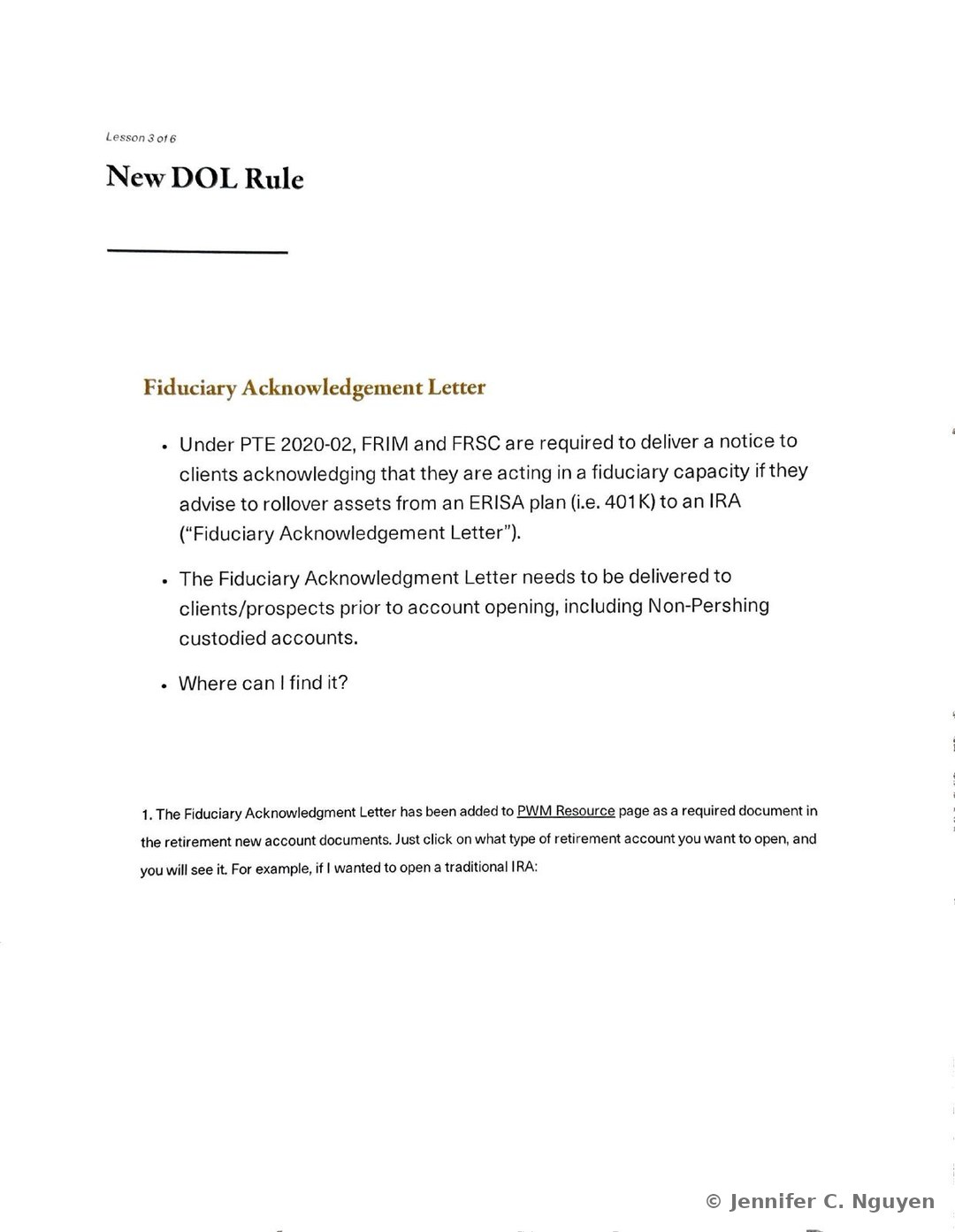 Lesson 3 of 6 New DOL Rule slide with a gold Fiduciary Acknowledgement Letter subheading, a bulleted explanation that FRIM and FRSC must deliver a notice acknowledging fiduciary capacity before rolling over ERISA plan assets to an IRA, a note that the letter must be delivered prior to account opening including non-Pershing custodied accounts, and a Where can I find it heading beginning a numbered instruction that the letter has been added to the PWM Resource page as a required document in the retirement new account documents