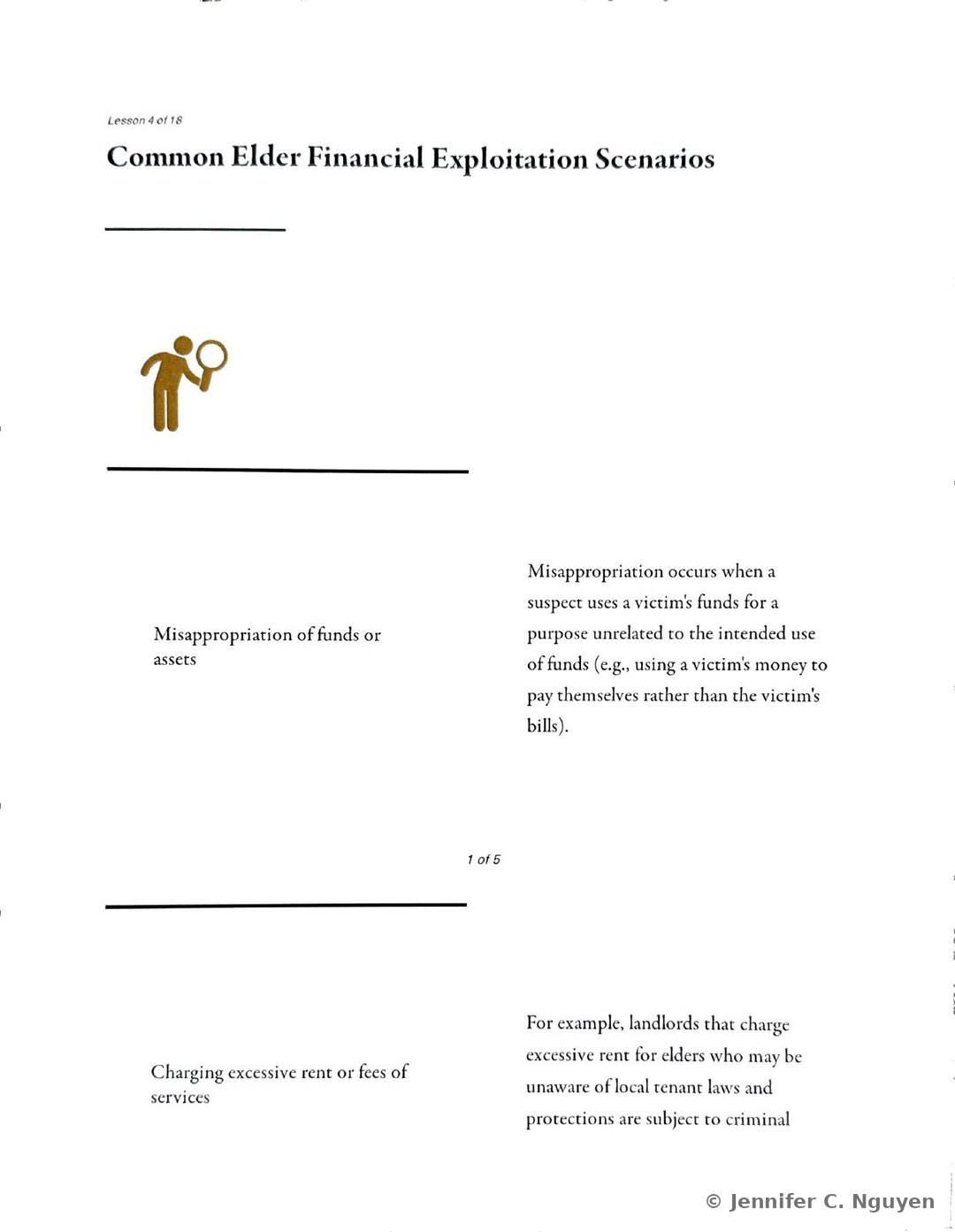 Common Elder Financial Exploitation Scenarios slide numbered Lesson 4 of 18 with a gold icon of a person walking with a cane, a two-column layout pairing the heading Misappropriation of funds or assets on the left with a description on the right explaining that misappropriation occurs when a suspect uses a victim's funds for a purpose unrelated to their intended use, such as paying themselves rather than the victim's bills, and a 1 of 5 page counter beneath a horizontal divider line