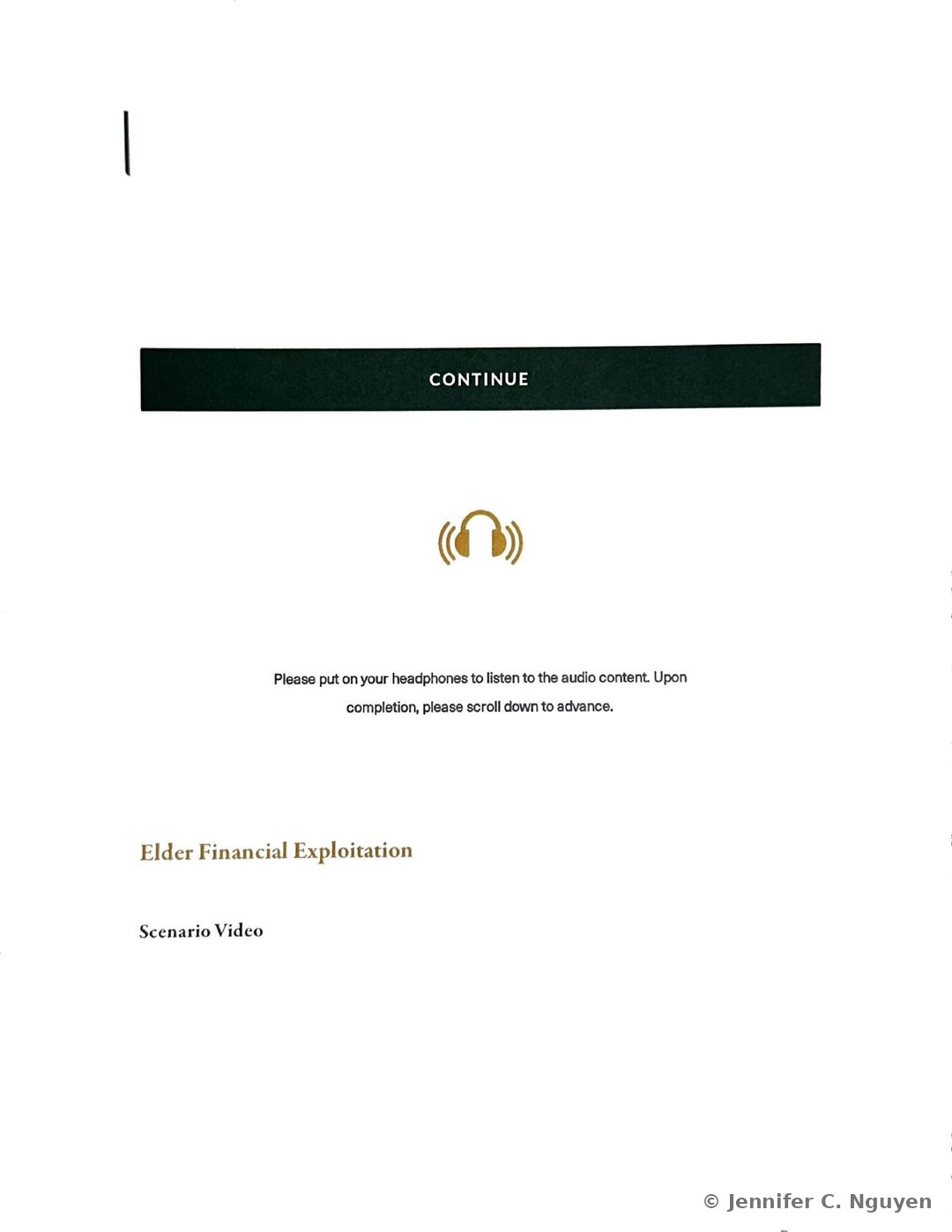 Locked scenario video introduction screen with a dark green Continue button, a gold headphone icon, instructional text reading Please put on your headphones to listen to the audio content, and a gold serif heading reading Elder Financial Exploitation followed by a Scenario Video subheading
