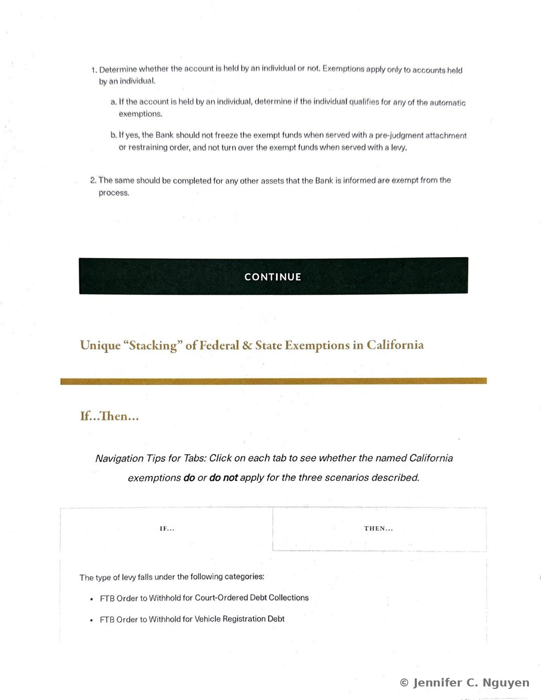 California exemptions procedure slide with a two-step numbered list explaining that exemptions apply only to accounts held by an individual, that the Bank should not freeze exempt funds when served with a pre-judgment attachment or restraining order, and should not turn over exempt funds when served with a levy, followed by a Unique Stacking of Federal & State Exemptions in California heading and the start of an IF...THEN tab list showing levy type categories including FTB Order to Withhold for Court-Ordered Debt Collections and FTB Order to Withhold for Vehicle Registration Debt