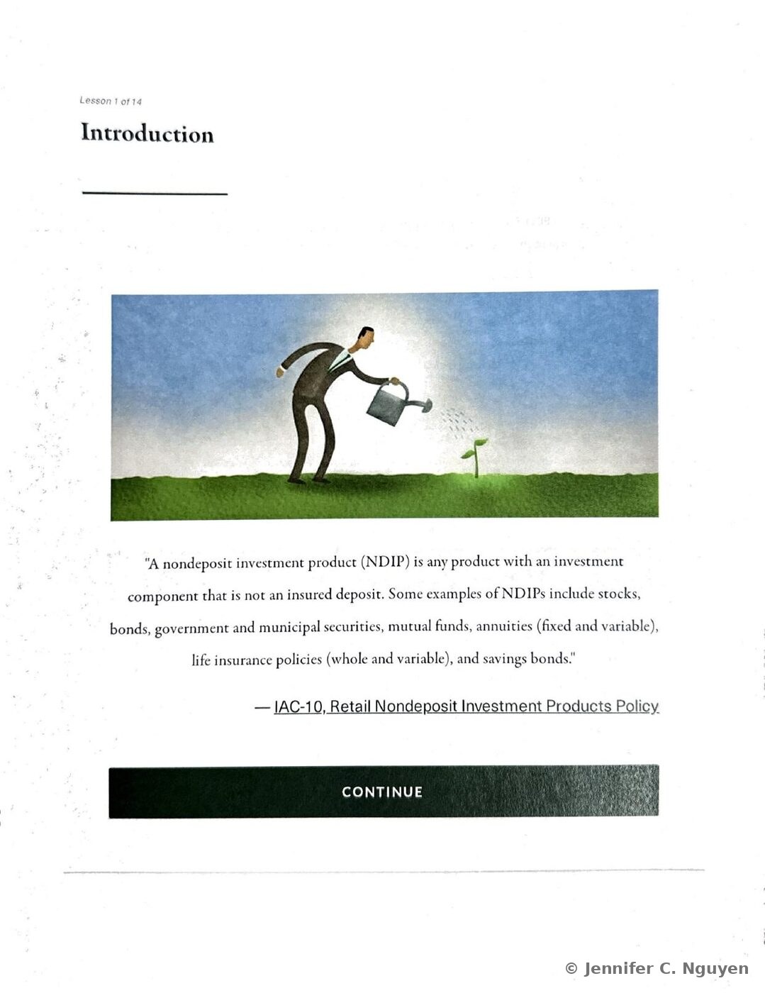 Introduction slide with a soft blue and green illustration of a suited figure watering a small green sprout with a gray watering can, accompanying a centered quote defining a nondeposit investment product as any product with an investment component that is not an insured deposit, citing examples like stocks, bonds, government and municipal securities, mutual funds, annuities, and life insurance policies, attributed to IAC-10, Retail Nondeposit Investment Products Policy