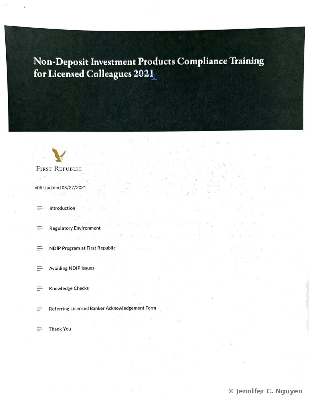 Non-Deposit Investment Products Compliance Training for Licensed Colleagues 2021 course title page with a dark charcoal banded header holding a white serif title with the year struck through and marked by a small blue arrow icon, First Republic eagle logo below on a white background, version text reading v05 Updated 08/27/2021, and a vertical lesson menu listing Introduction, Regulatory Environment, NDIP Program at First Republic, Avoiding NDIP Issues, Knowledge Checks, Referring Licensed Banker Acknowledgement Form, and Thank You