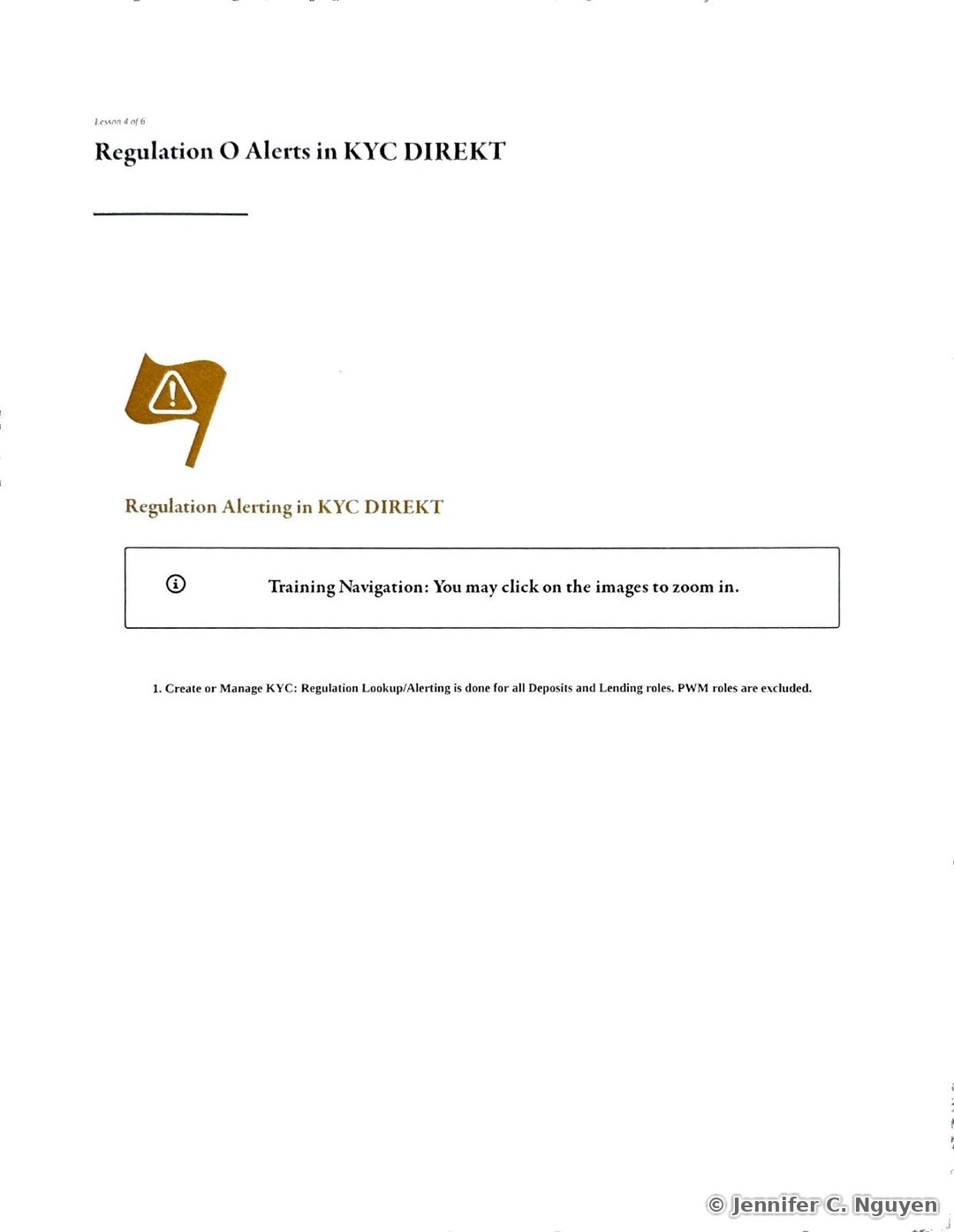 Regulation O Alerts in KYC DIREKT slide numbered Lesson 4 of 6 with a gold warning-flag icon, a Training Navigation note that images may be clicked to zoom in, and the start of a numbered walkthrough stating that Create or Manage KYC Regulation Lookup/Alerting is done for all Deposits and Lending roles, with PWM roles excluded