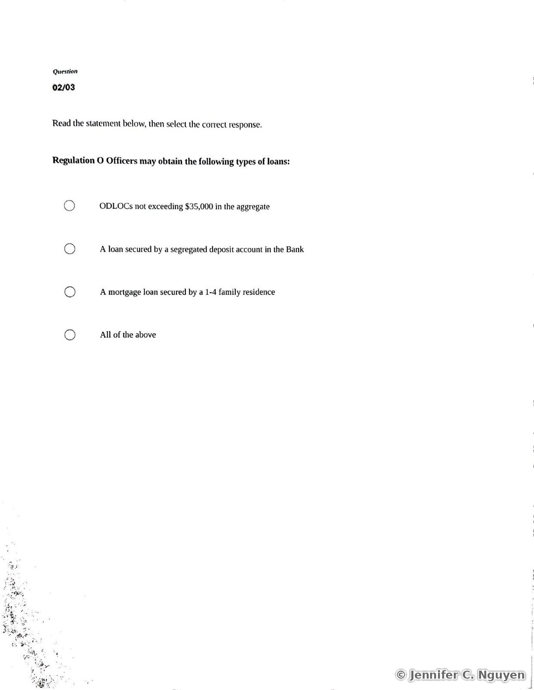 Quiz question 02/03 asking the reader to read a statement and select the correct response, with the bolded prompt Regulation O Officers may obtain the following types of loans, and four radio-button choices reading ODLOCs not exceeding $35,000 in the aggregate, a loan secured by a segregated deposit account in the Bank, a mortgage loan secured by a 1-4 family residence, and All of the above