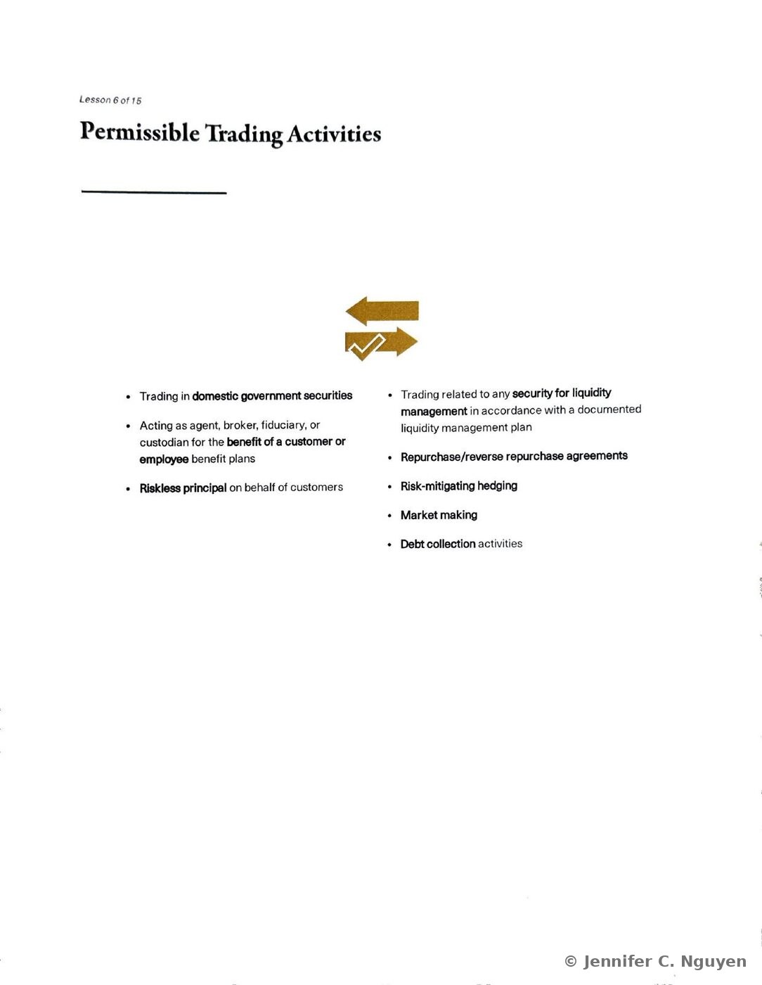 Permissible Trading Activities slide with a gold double-arrow exchange icon at top and a two-column bulleted list covering trading in domestic government securities, acting as agent or fiduciary for customer benefit plans, riskless principal trading, liquidity management, repurchase agreements, risk-mitigating hedging, market making, and debt collection activities