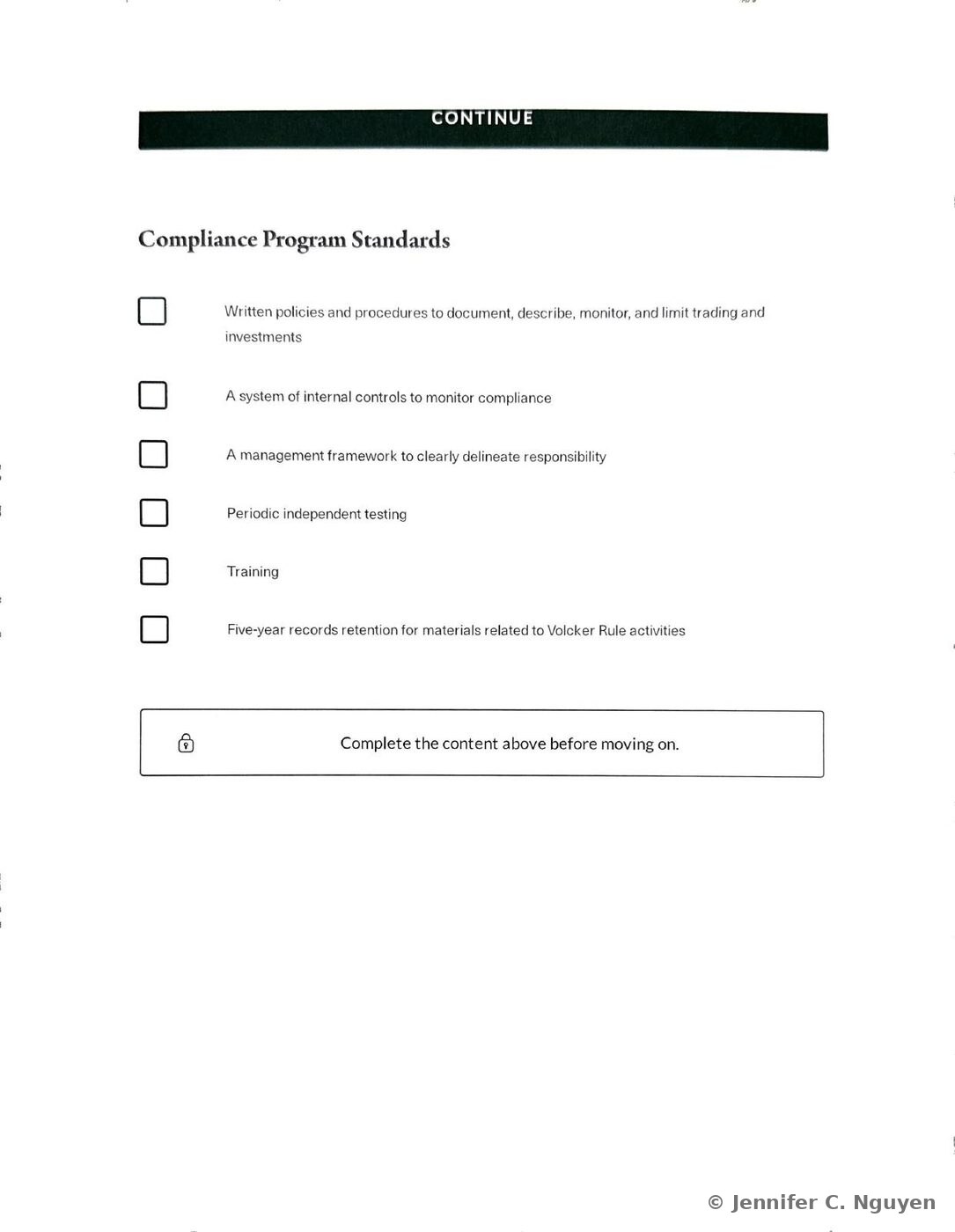 Compliance Program Standards slide with a bulleted checklist of six empty square checkboxes covering written policies and procedures, a system of internal controls, a management framework, periodic independent testing, training, and five-year records retention, with a locked gray Complete the content above before moving on notice below