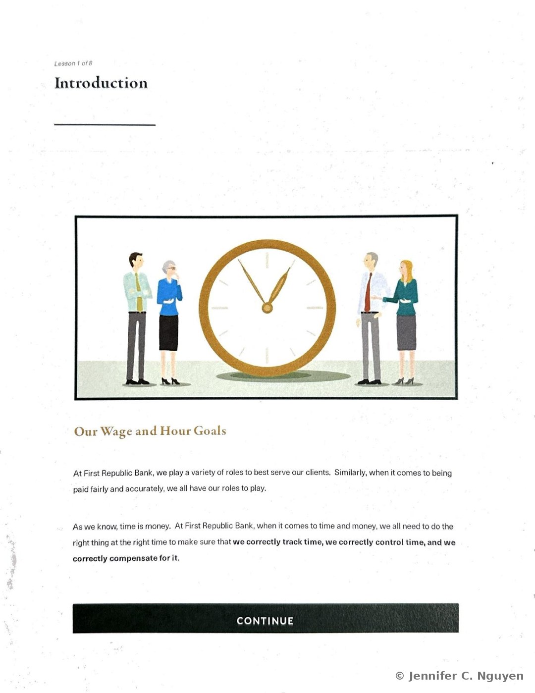 Lesson 1 of 8 Introduction slide with a bordered illustration of two pairs of businesspeople flanking a large gold analog clock, an Our Wage and Hour Goals gold heading below, paragraph text on First Republic Bank's varied roles and the shared responsibility to correctly track, control, and compensate time, and a black Continue bar